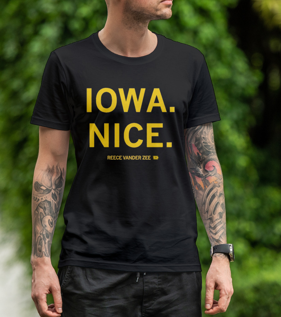 IOWA NICE REECE VANDER ZEE ISU T-Shirt