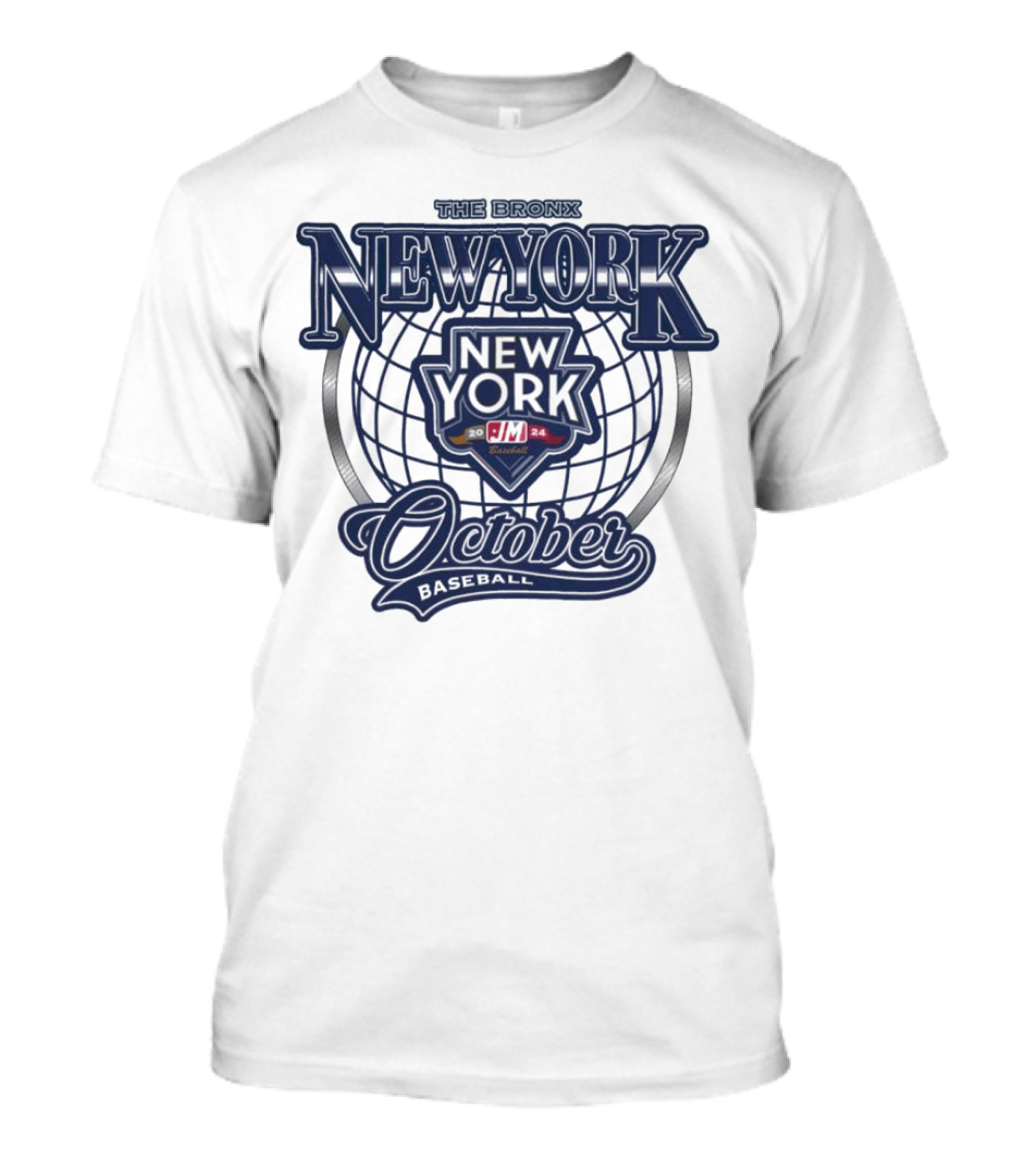 October Baseball New York Yankees 2024 Bronx Globe T-Shirt