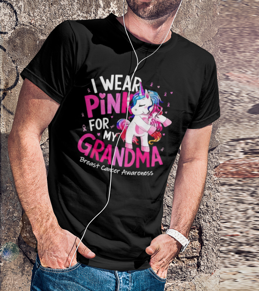 I Wear Pink For My Grandma Unicorn Breast Cancer Awareness T-Shirt