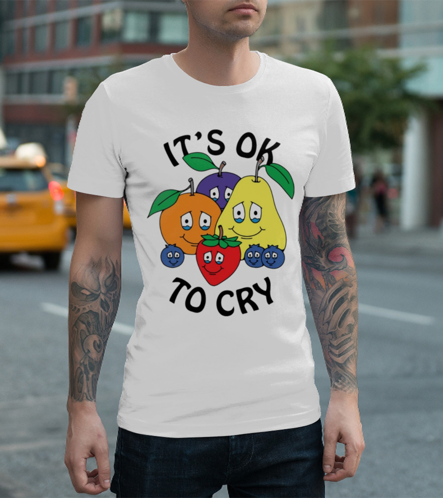 Chnge Fruits It's Ok To Cry with Smiling Cartoon Fruit Faces T-Shirt