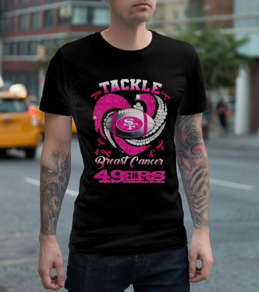Tackle Breast Cancer San Francisco 49ers Football Pink Awareness 49ers T-Shirt