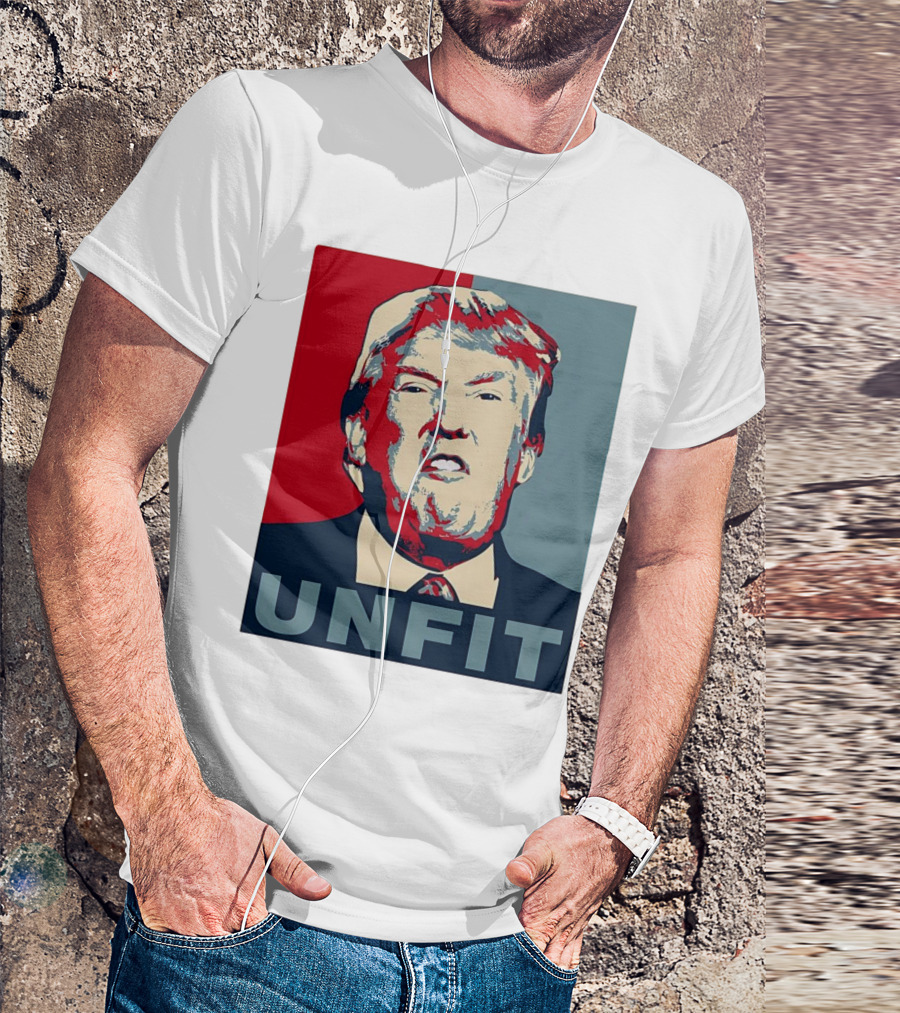 Donald Trump Unfit Obama Hope T-Shirt