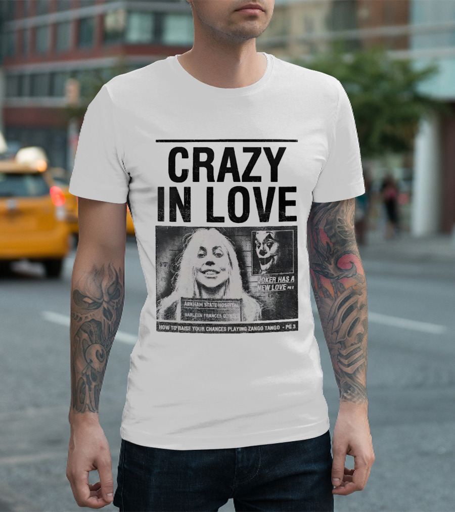 Crazy In Love Joker Has A New Love Arkham State Hospital T-Shirt