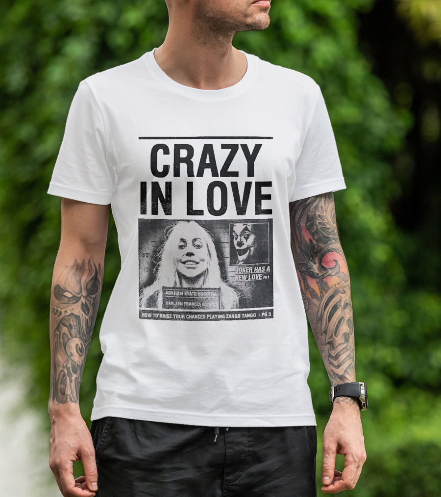 Crazy In Love Joker Has A New Love Arkham State Hospital T-Shirt