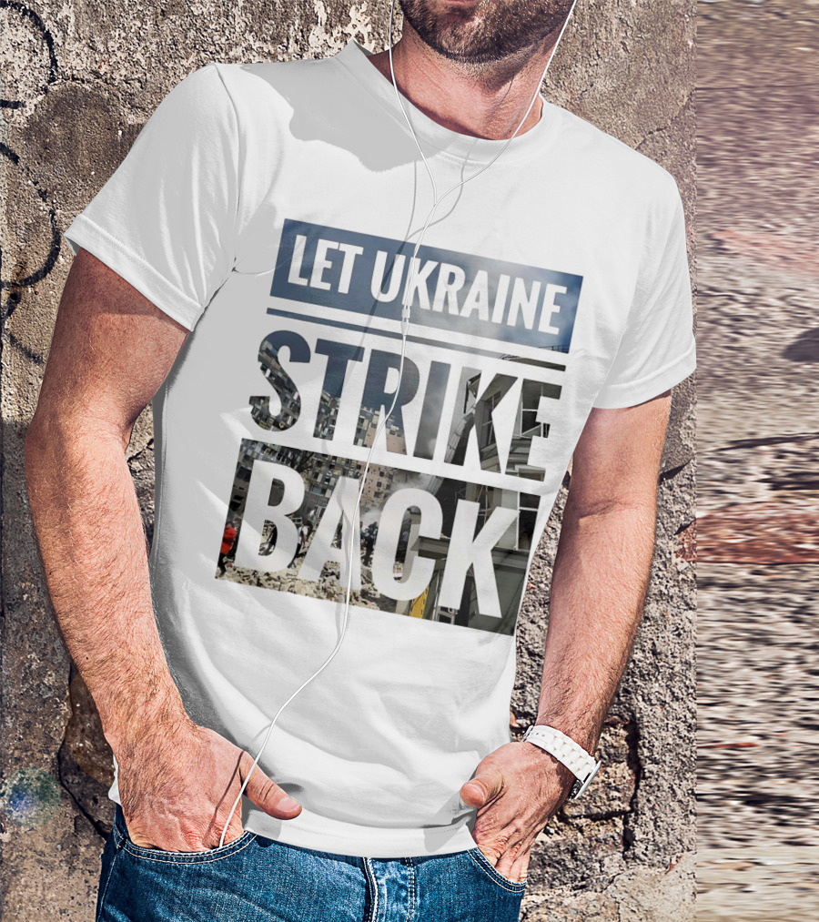 Let Ukraine Strike Back Building Rubble Urban Scene T-Shirt