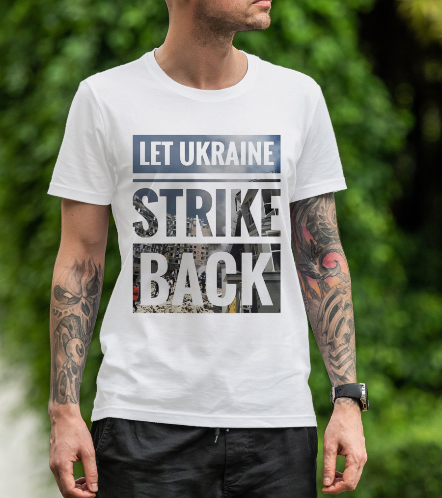 Let Ukraine Strike Back Building Rubble Urban Scene T-Shirt