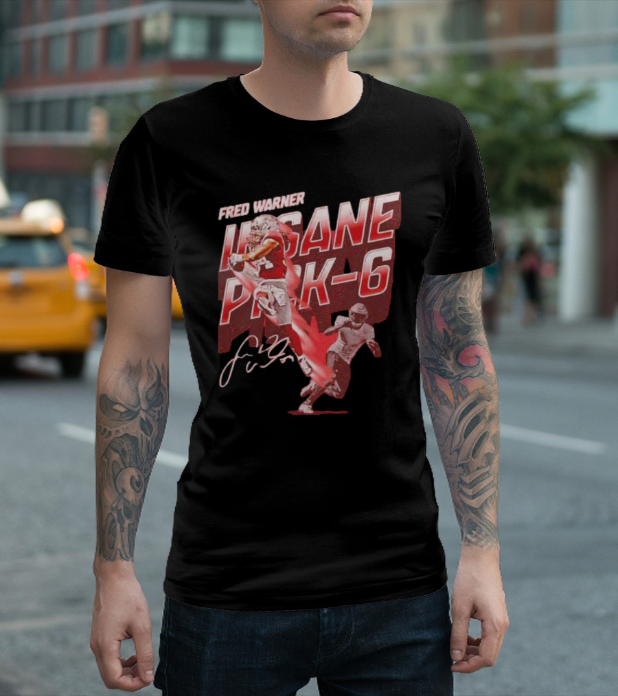 Fred Warner Insane Pick-6 Signature San Francisco 49ers T-Shirt