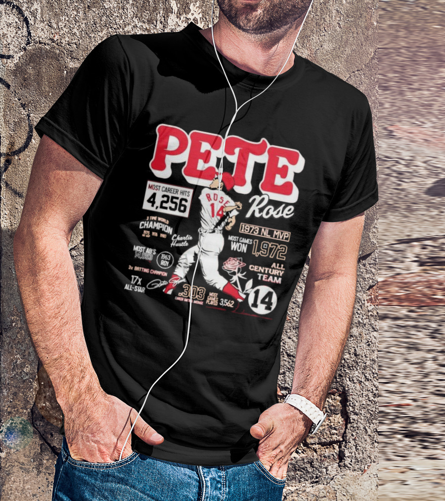 Pete Rose Cincinnati Reds 4256 Career Hits 1973 MVP 3x Batting Champion 17x All-Star T-Shirt