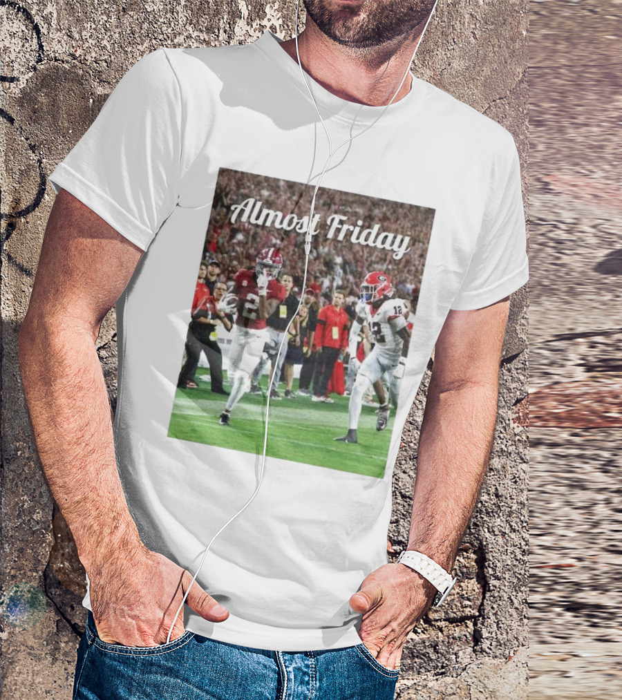Almost Friday Alabama Crimson Tide Football Game Day T-Shirt