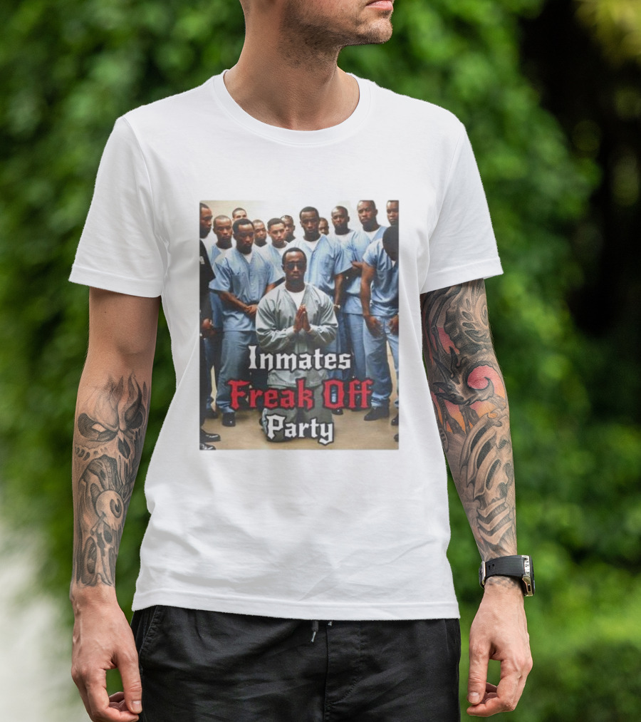 Inmates Freak Off Party Diddy T-Shirt