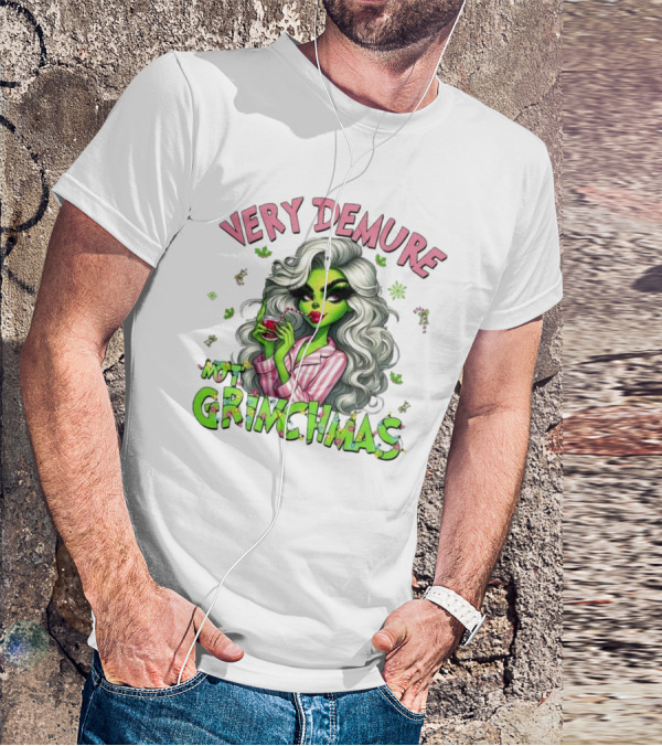 Very Demure Not Grinchmas Christmas Grinch Girl T-Shirt