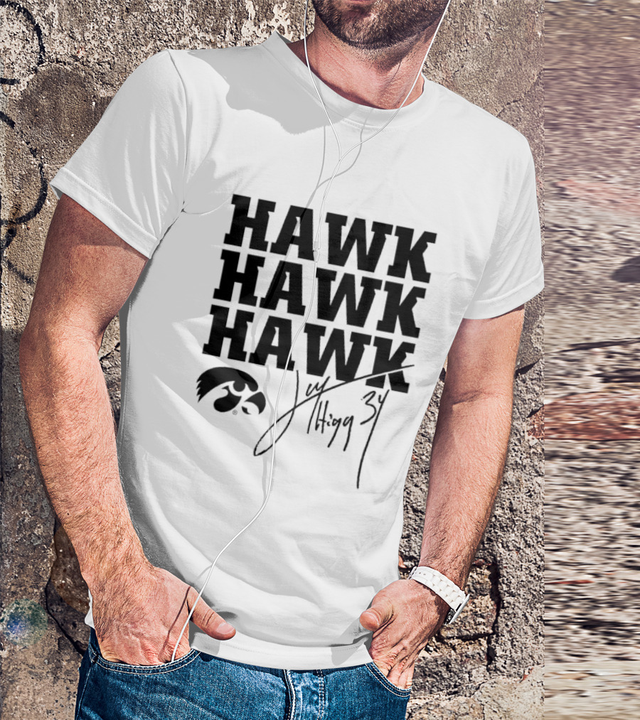 HAWK HAWK HAWK Jay Higgins 34 Iowa Hawkeyes Signature T-Shirt