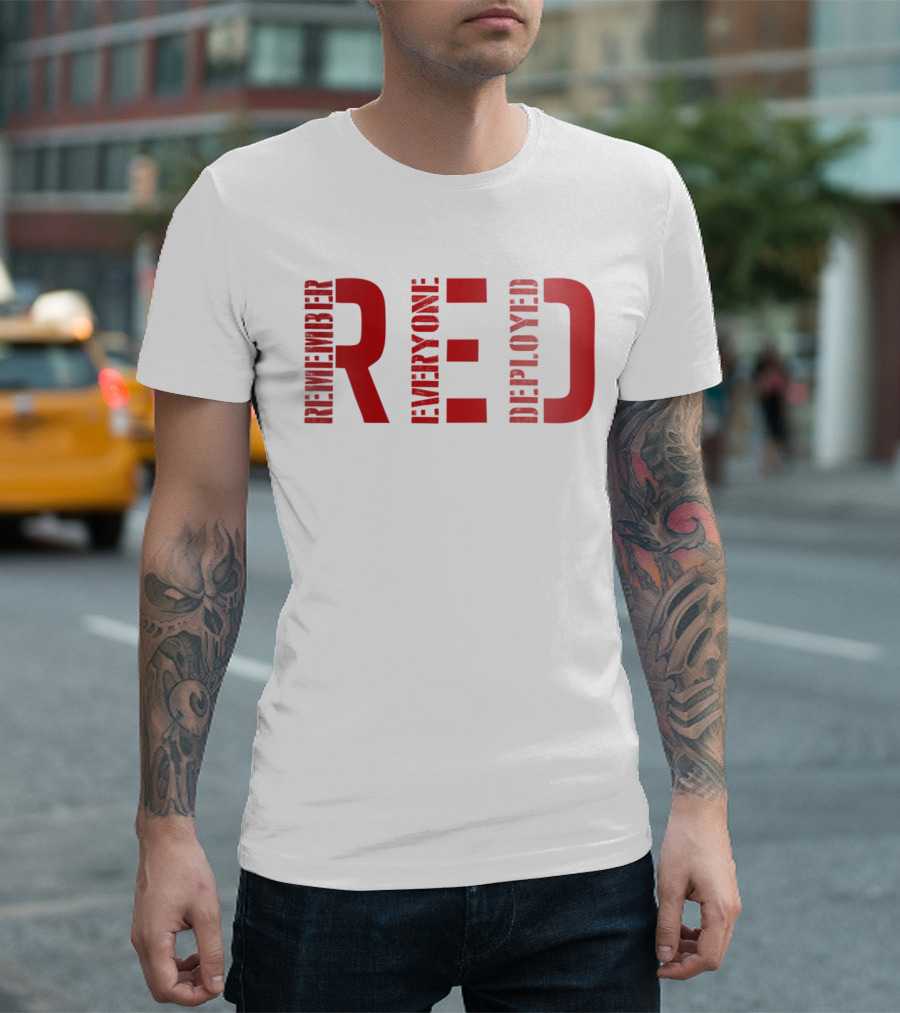 Remember Everyone Deployed Friday T-Shirt