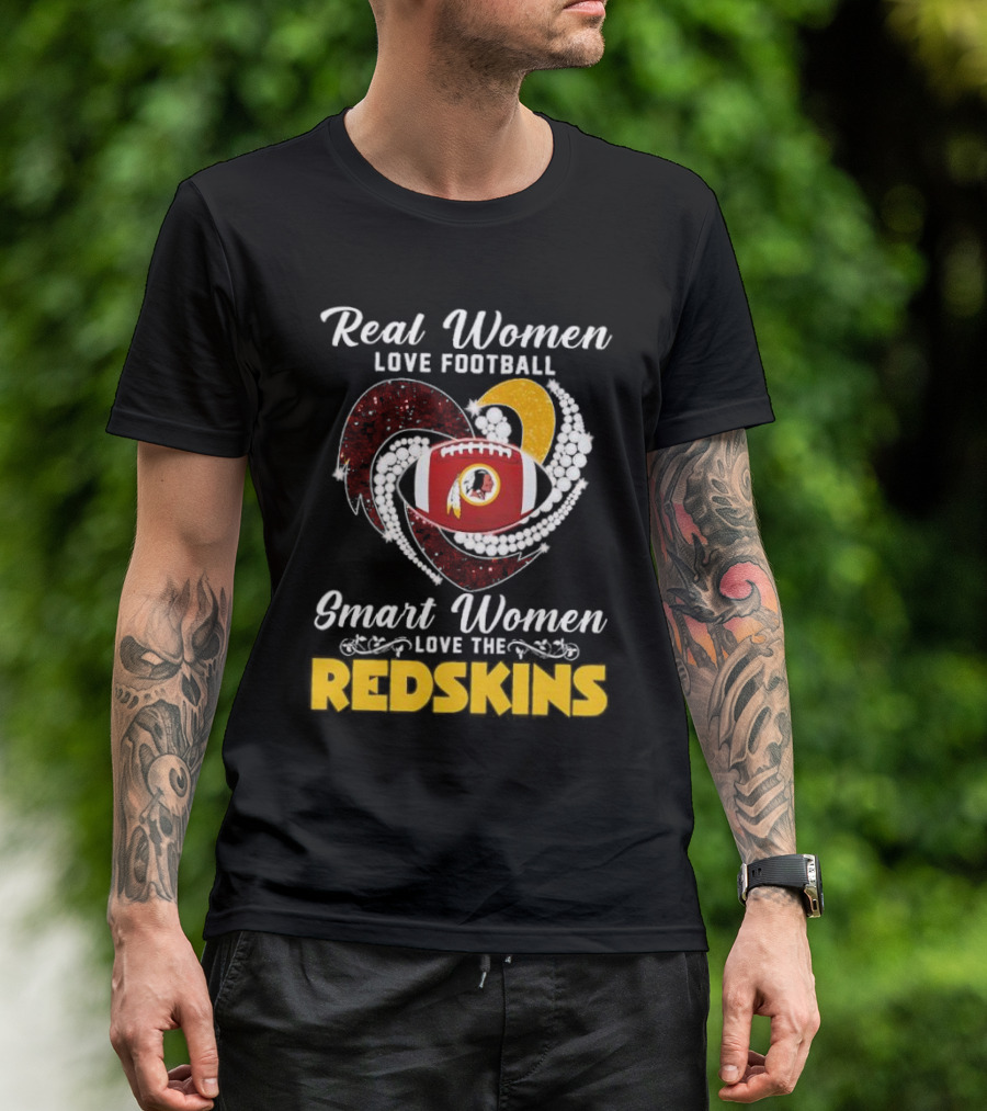 Real Women Love Football Smart Women Love The Redskins Diamond Heart T-Shirt