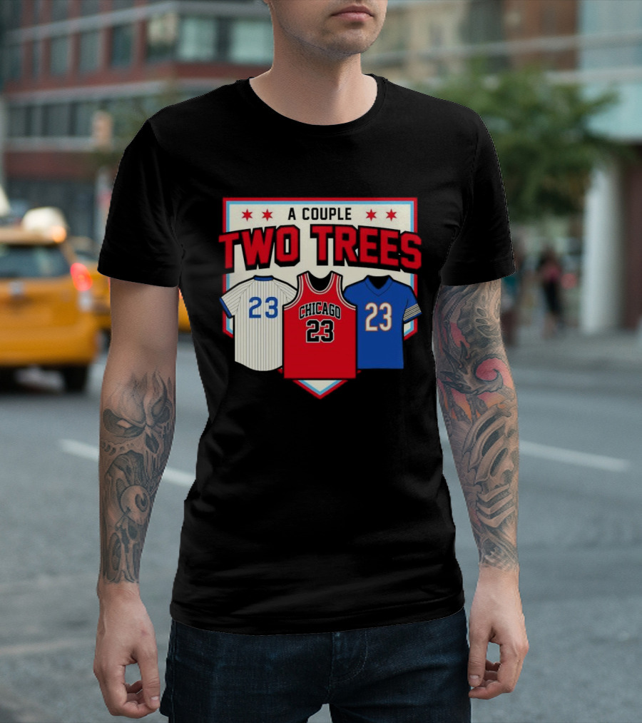 A Couple Two Trees Chicago 23 Sports Jerseys T-Shirt
