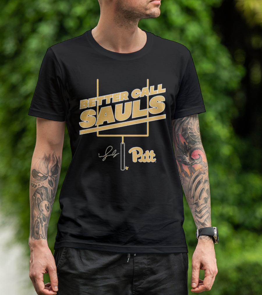Better Call Sauls Pitt Football Ben Sauls Signature T-Shirt