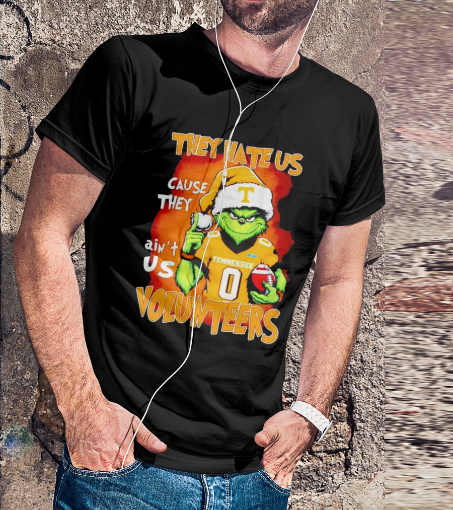 They Hate Us Cause They Ain't Us Grinch Tennessee Volunteers Christmas Football T-Shirt
