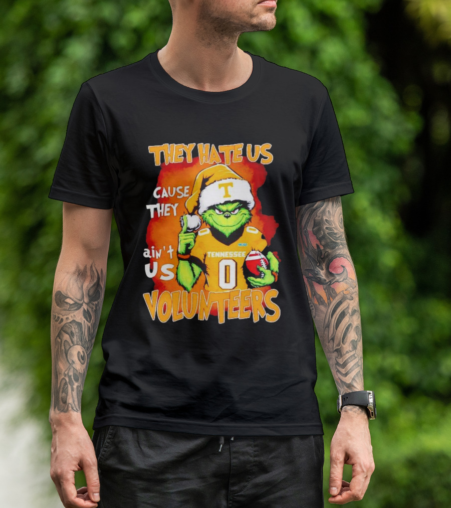 They Hate Us Cause They Ain't Us Grinch Tennessee Volunteers Christmas Football T-Shirt