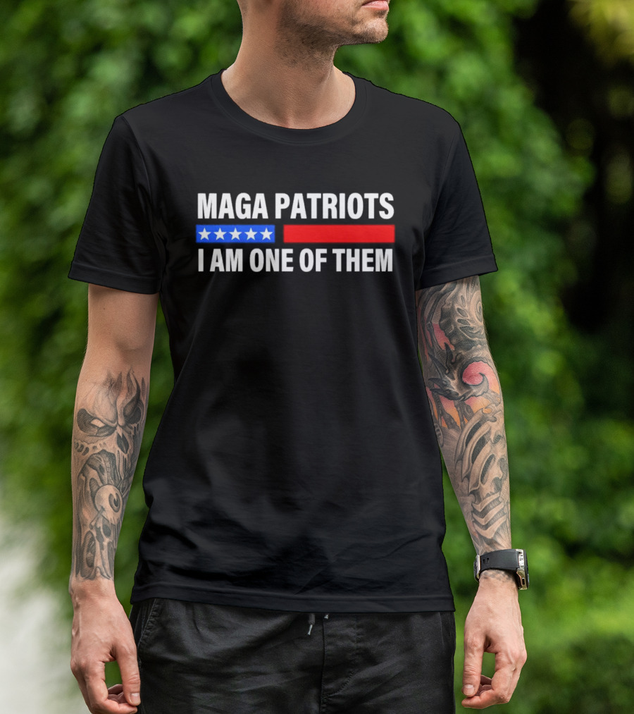MAGA Patriots I Am One Of Them Stars And Red Blue Stripes T-Shirt