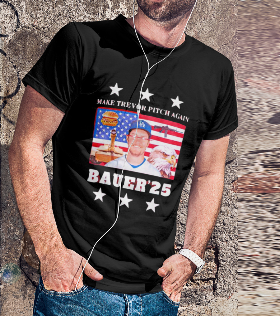 Make Trevor Pitch Again Bauer '25 American Patriot Iconography T-Shirt