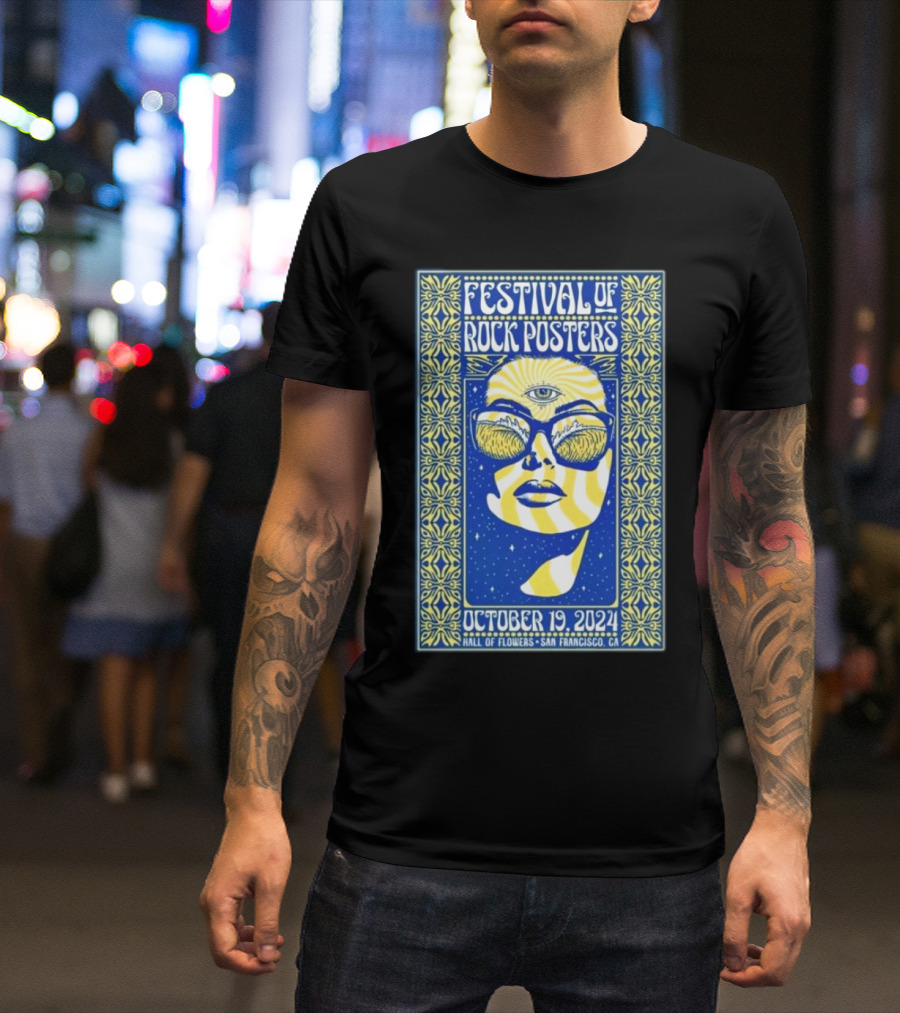 Festival Of Rock Posters October 19 2024 Hall Of Flowers San Francisco CA Psychedelic Eye Sunglasses T-Shirt