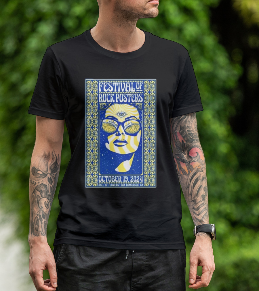 Festival Of Rock Posters October 19 2024 Hall Of Flowers San Francisco CA Psychedelic Eye Sunglasses T-Shirt