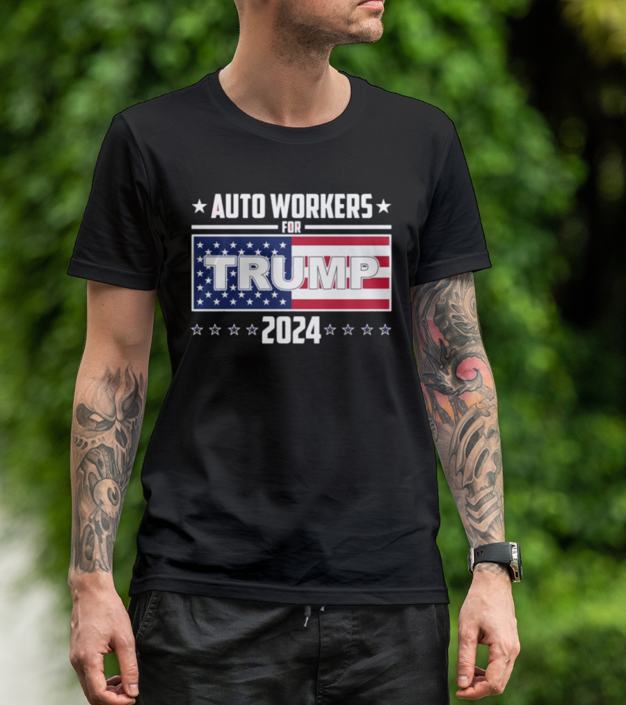 Auto Workers For Trump 2024 T-Shirt