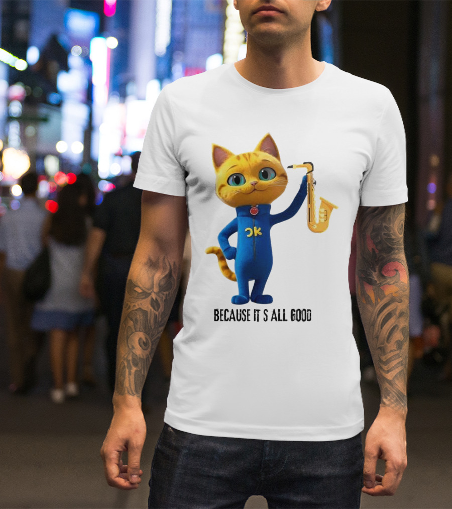 Pete The Cat With Saxophone Because It's All Good T-Shirt
