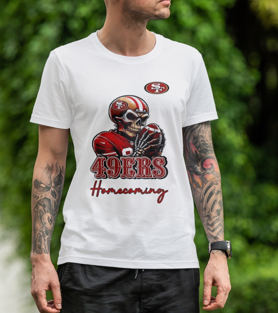49ers Homecoming San Francisco Football T-Shirt