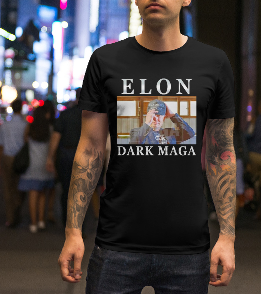 ELON DARK MAGA MAKE AMERICA GREAT AGAIN HAT T-Shirt