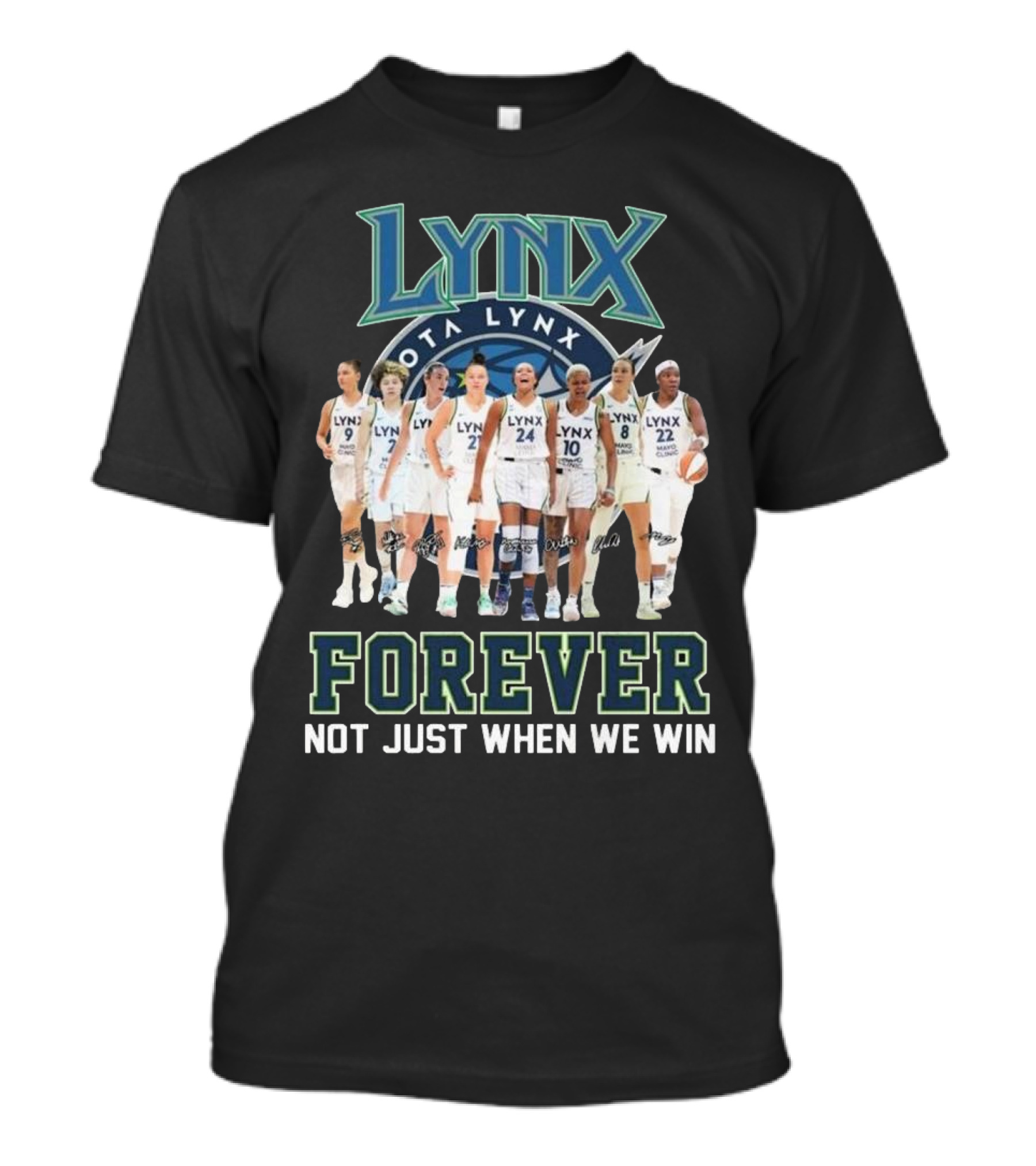 Minnesota Lynx Forever Not Just When We Win Signatures T-Shirt
