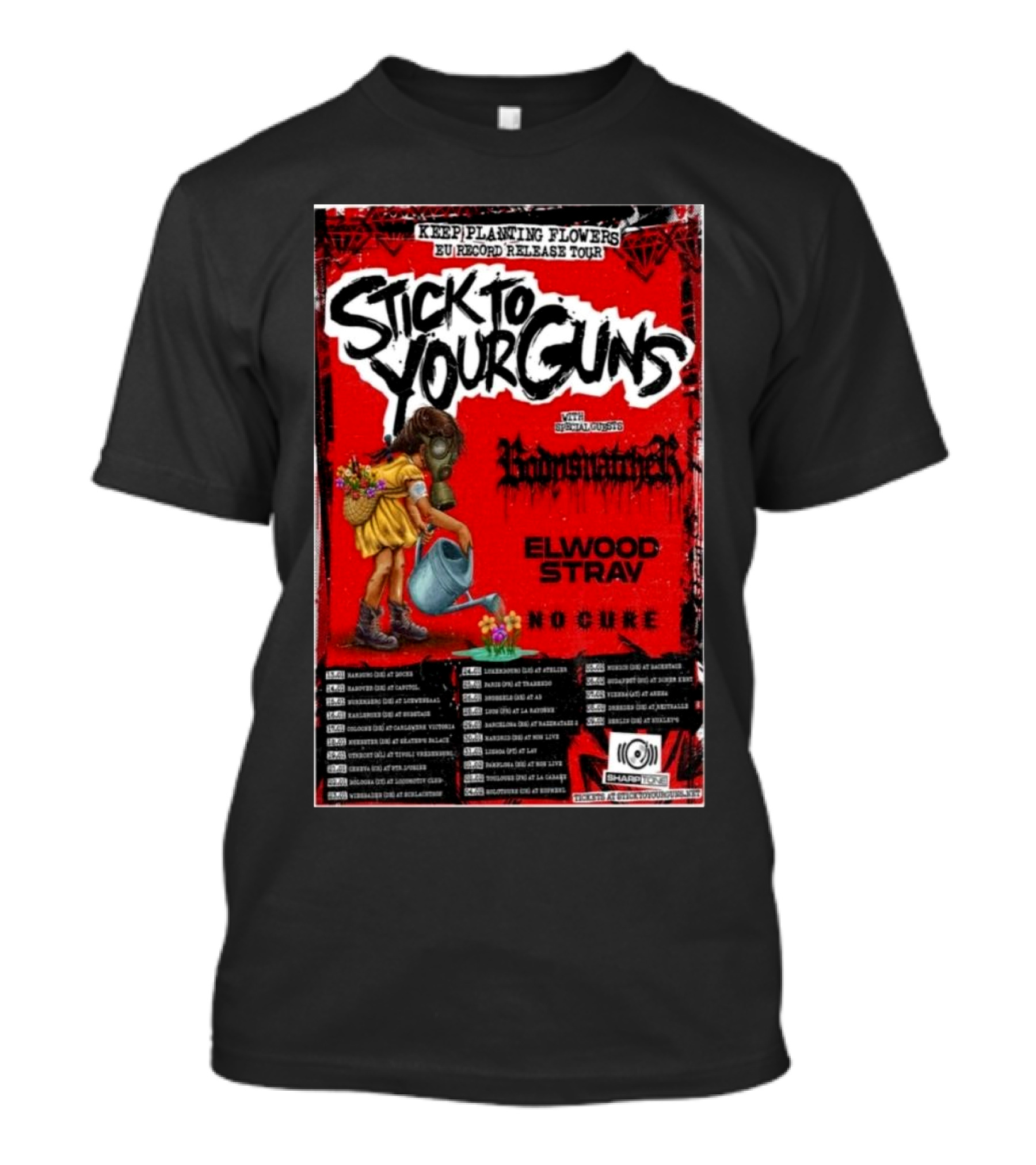 Stick To Your Guns EU Record Release Tour 2025 Featuring Keep Planting Flowers Elwood Stray Noche Pawnshop Roses T-Shirt