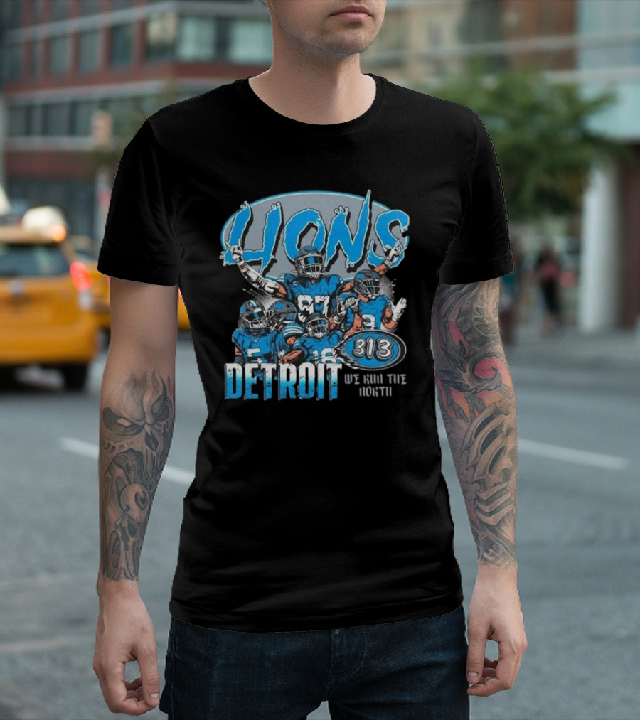 Lions 313 Detroit We Run The North T-Shirt