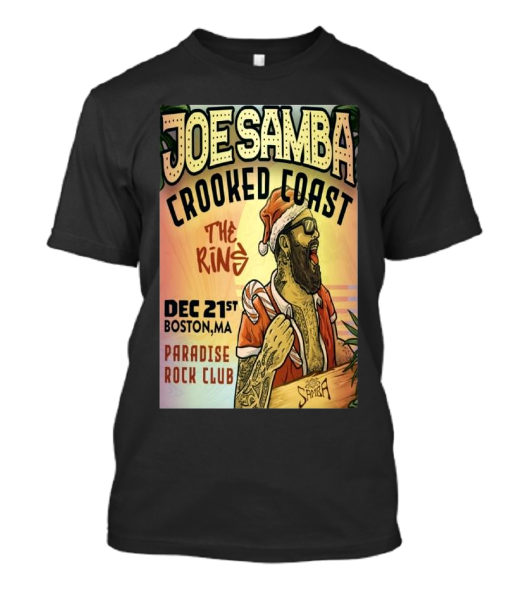 Joe Samba Crooked Coast The King Boston MA Paradise Rock Club Dec 21 2024 Tour T-Shirt