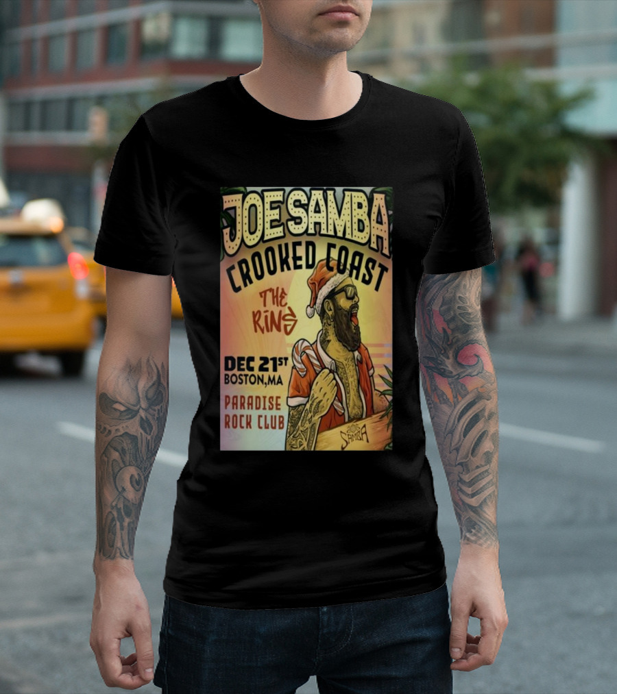 Joe Samba Crooked Coast The King Boston MA Paradise Rock Club Dec 21 2024 Tour T-Shirt