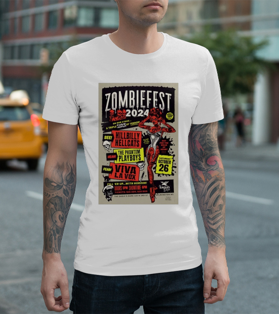Zombiefest 2024 The Eagle’s Dare Wilmington NC Hillbilly Hellcats Phantom Playboys Viva La Vox October 26 T-Shirt