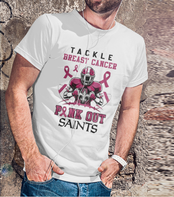 New Orleans Saints Tackle Breast Cancer Pink Out T-Shirt