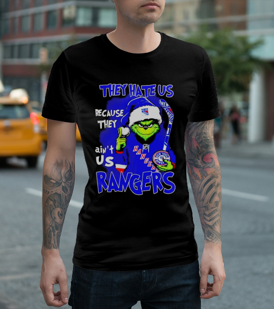 They Hate Us Because They Ain't Us Grinch New York Rangers Christmas T-Shirt