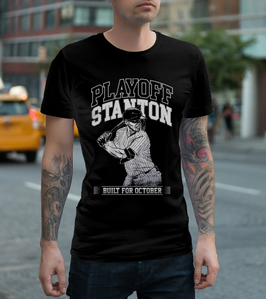 Playoff Stanton Built For October Giancarlo Stanton T-Shirt