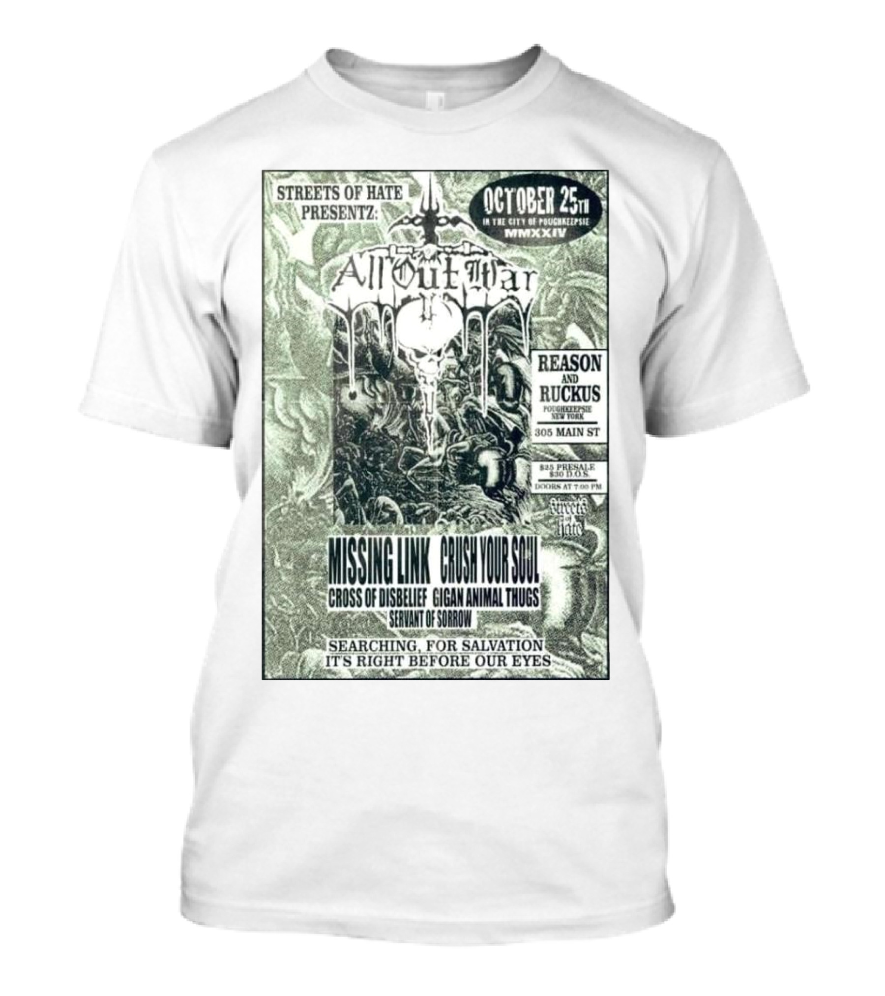 All Out War October 25th 2024 Missing Link Crush Your Soul Cross Of Disbelief Gigan Animal Thugs Servant Of Sorrow Streets Of Hate Reason And Ruckus Searching For Salvation T-Shirt