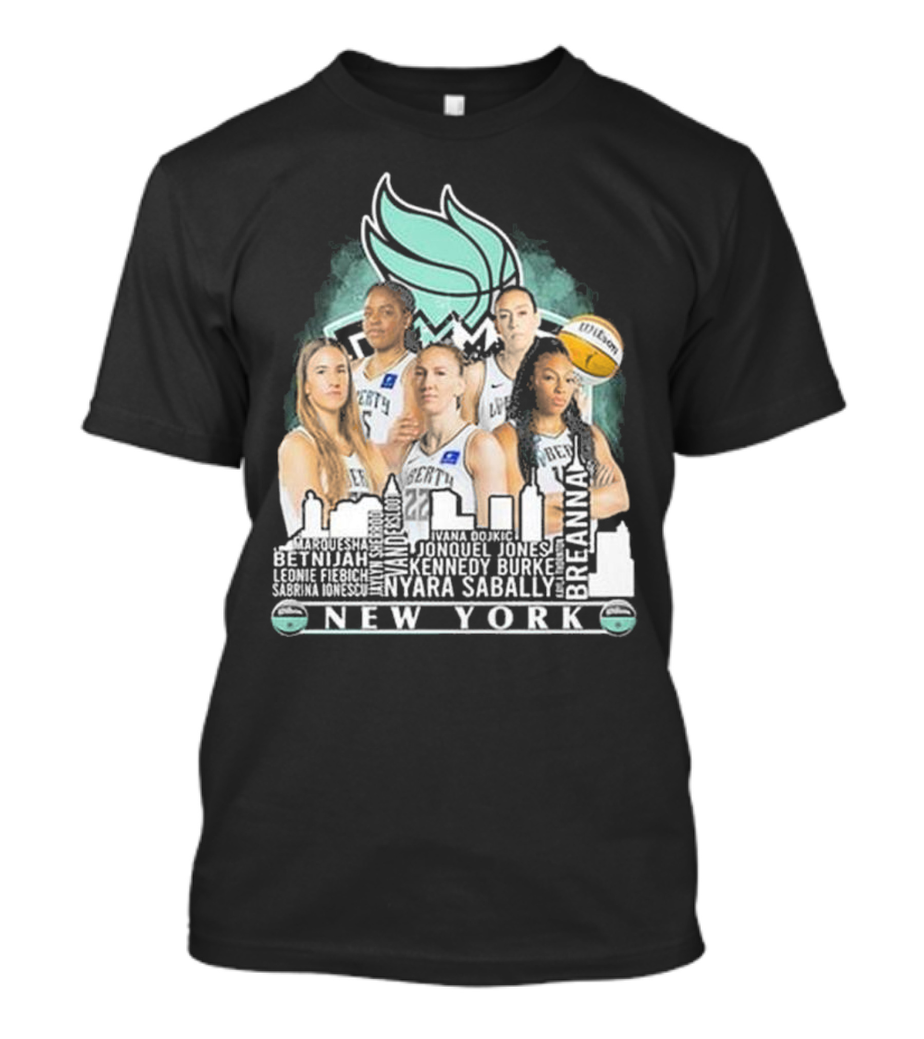New York Liberty 2024 Roster Breanna Jonquel Jones Betnijah Laney Sabrina Ionescu Nyara Sabally Ivana Dojkić Kennedy Burke Leonie Fiebich Skyline Champions T-Shirt