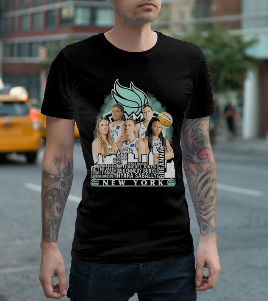 New York Liberty 2024 Roster Breanna Jonquel Jones Betnijah Laney Sabrina Ionescu Nyara Sabally Ivana Dojkić Kennedy Burke Leonie Fiebich Skyline Champions T-Shirt