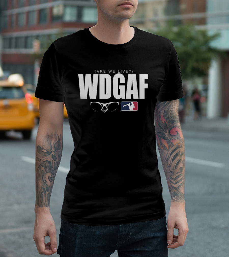 WDGAF Are We Live Los Angeles Dodgers Midstream MLB T-Shirt