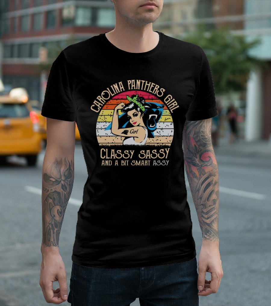 Carolina Panthers Girl Classy Sassy And A Bit Smart Assy Retro T-Shirt