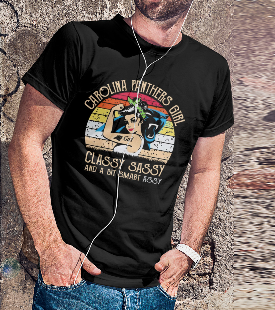 Carolina Panthers Girl Classy Sassy And A Bit Smart Assy Retro T-Shirt