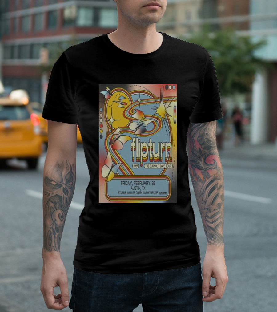 Flipturn The Burnout Days Tour 2025 Friday February 28 Stubb’s Waller Creek Amphitheater Austin TX T-Shirt
