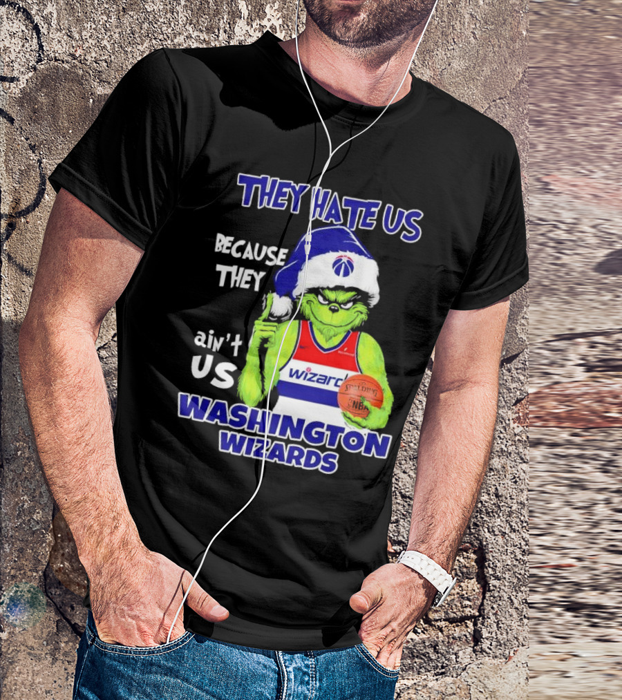 Washington Wizards Grinch They Hate Us Because They Ain’t Us Christmas NBA Jersey T-Shirt