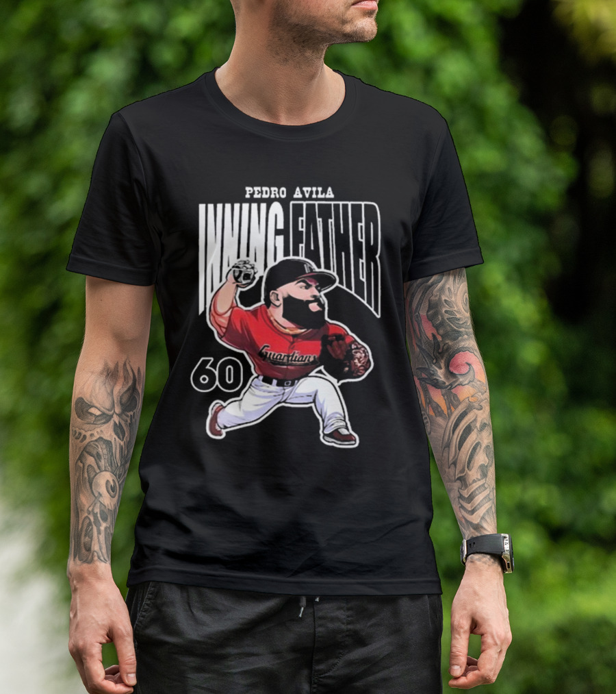 Pedro Avila Inning Father Guanhan 60 Team Spirit T-Shirt