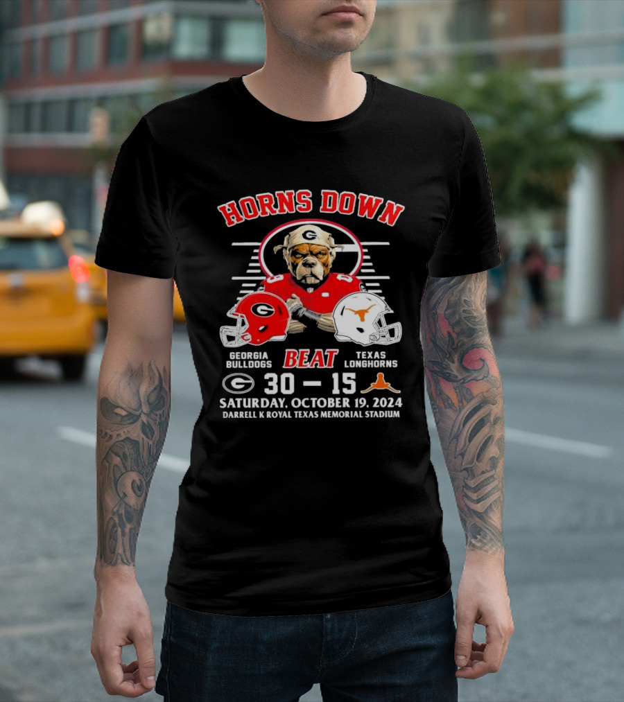 Horns Down Georgia Bulldogs Beat Texas Longhorns 30-15 October 19 2024 Darrell K Royal Texas Memorial Stadium T-Shirt