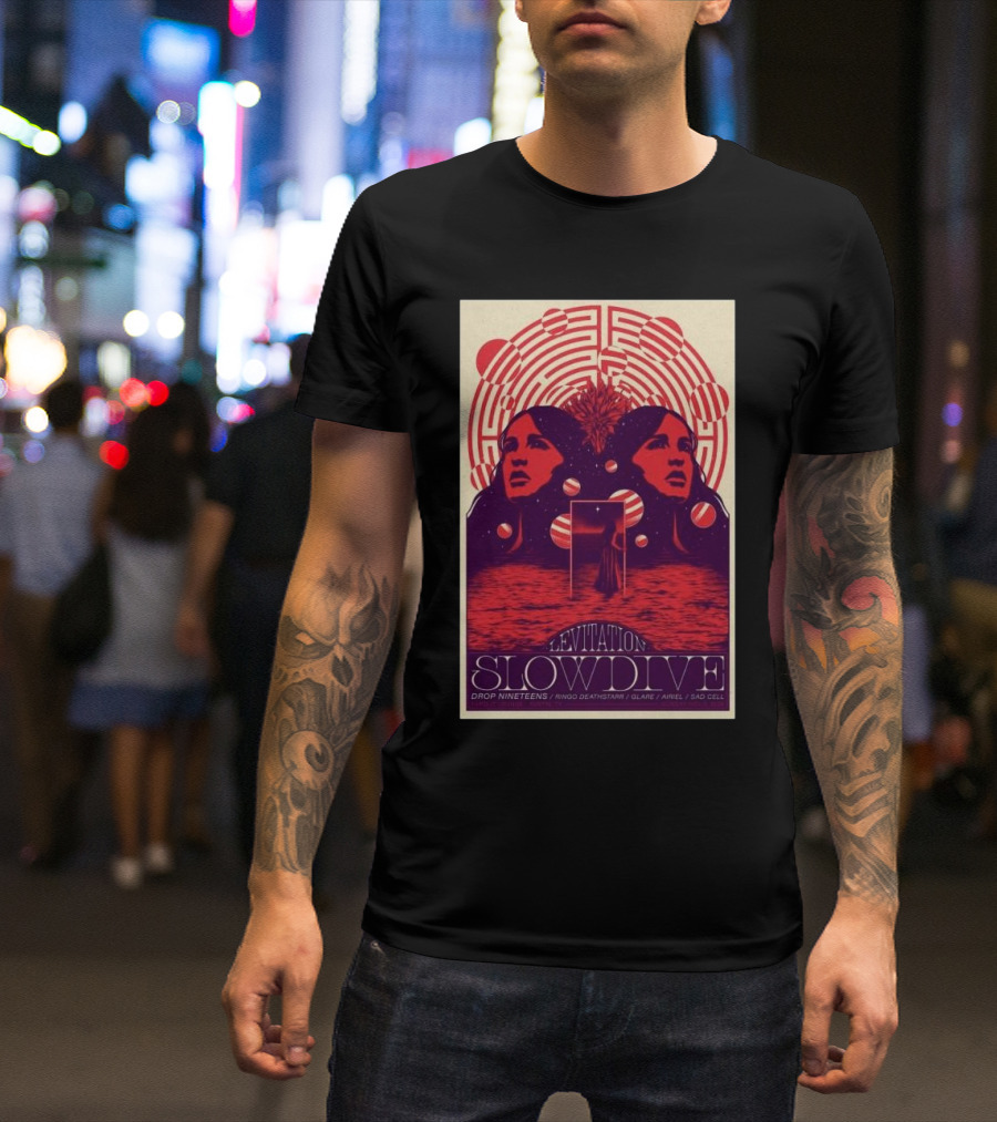 Levitation Austin November 3 2024 SlowDive Drop Nineteens Ringo Deathstarr Glaive Ariel SLO Cell T-Shirt